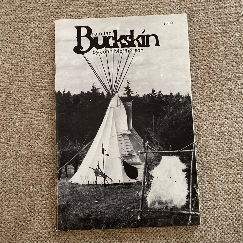 Rain Tan Buckskin Book by John McPherson